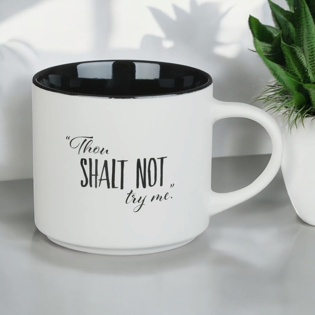 Thou Shalt Not Try Me Mug ✨New - Bless Your Soul Collection