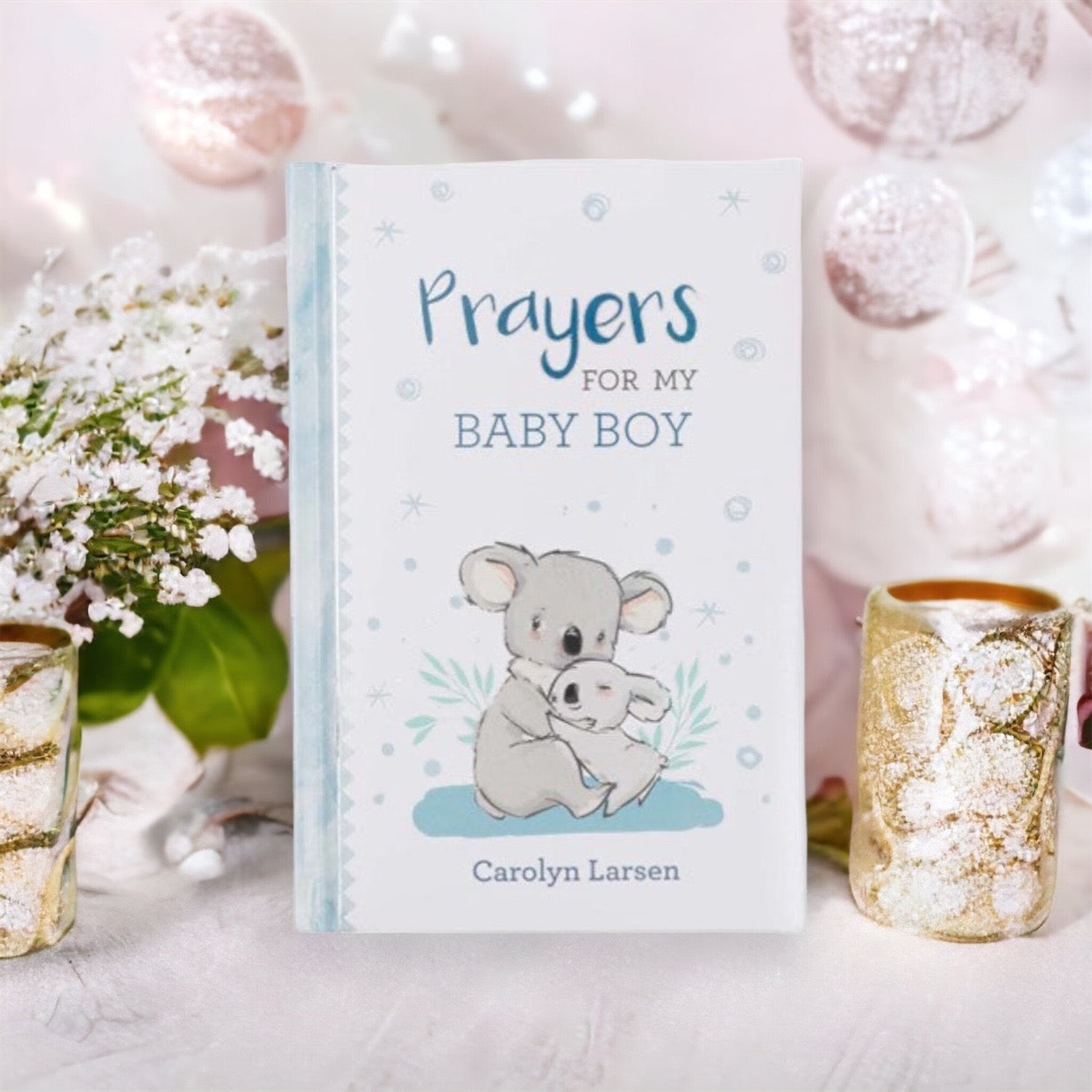 Prayers for my Baby Boy Prayer Book