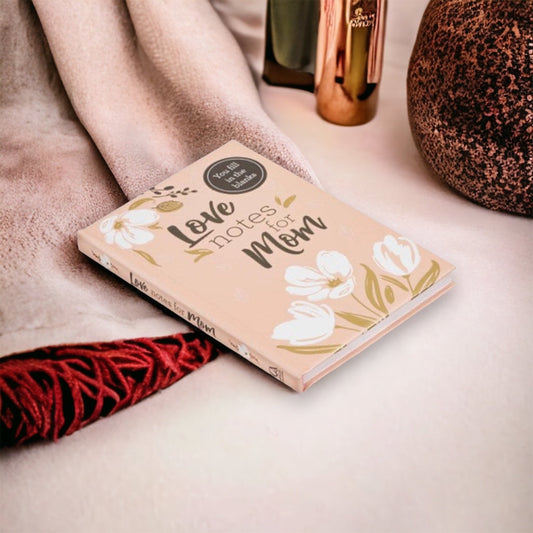 Love Notes for Mom Gift Book